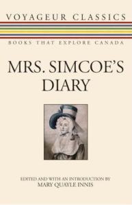 A Tip About a Revealing Book:  Mrs. Simcoe's Diary